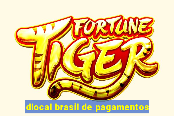 dlocal brasil de pagamentos